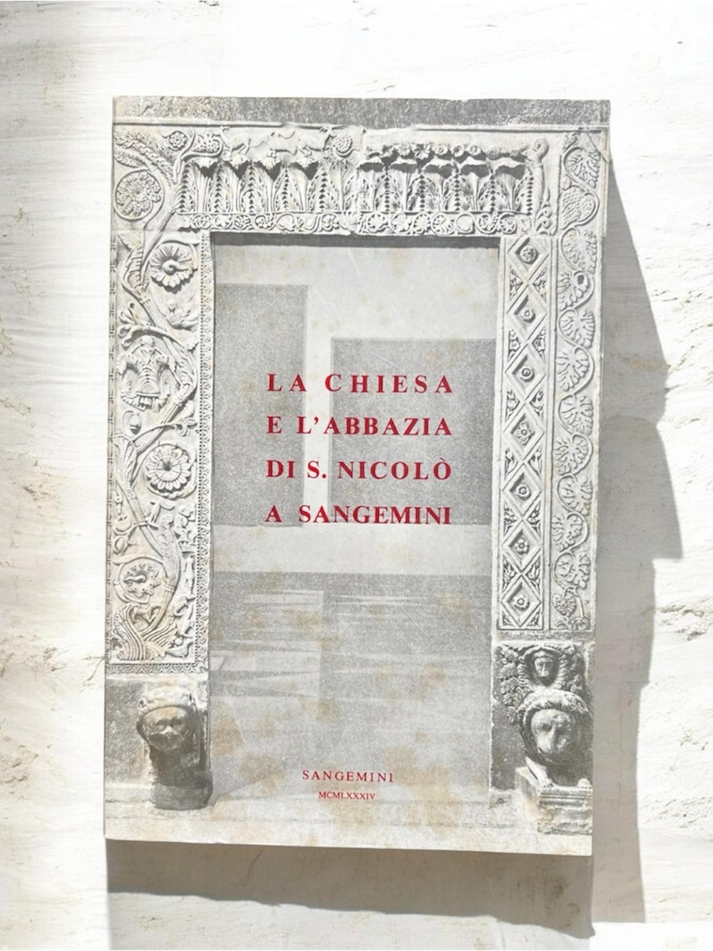 Rare Italian Art History Book: La Chiesa e l'Abbazia di S. Nicolò a Sangemini